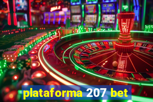 plataforma 207 bet